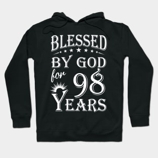 Blessed By God For 98 Years Christian Hoodie